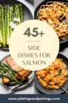 COLLAGE OF BEST SIDE DISHES FOR SALMON