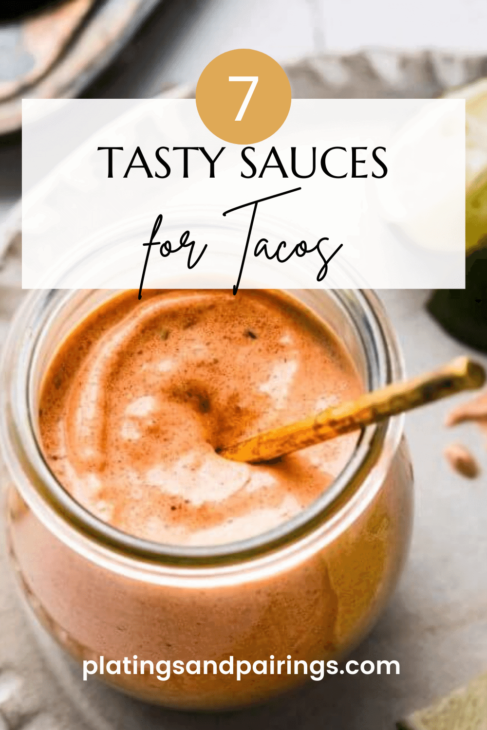 9+ Tasty Taco Sauces (Easy + Delicious)