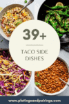 Collage of the best side dishes for tacos with text overlay.