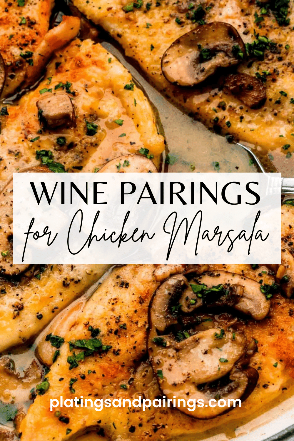 wine pairings for chicken marsala text on picture of cooked chicken marsala.