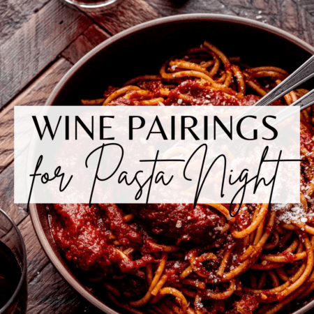 wine pairings for pasta text on picture of cooked pasta.
