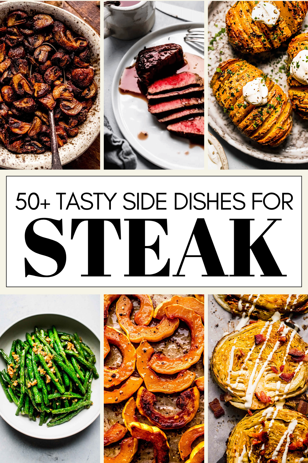 Collage of side dishes for steak with text overlay.