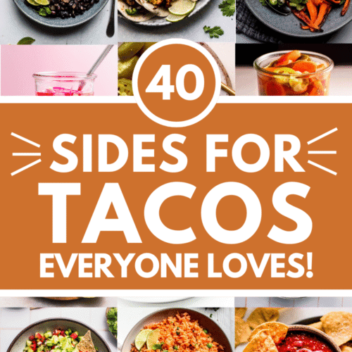 COLLAGE OF SIDES FOR TACOS WITH TEXT OVERLAY.