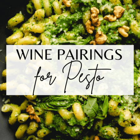 wine pairings for pesto text on picture of cooked pesto pasta.