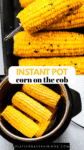 Instant pot corn on the cob pinterest image.