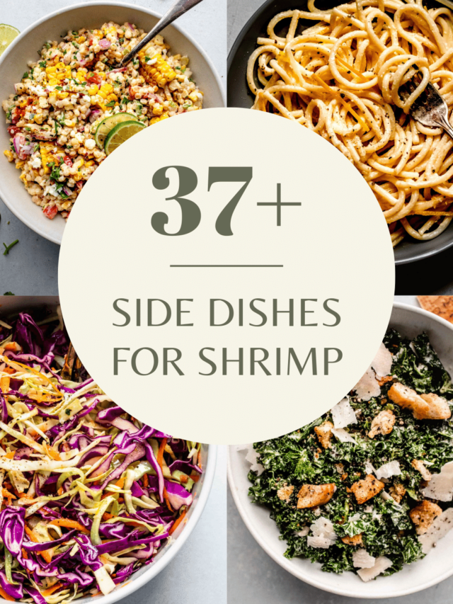 The BEST Sides to Serve with Shrimp