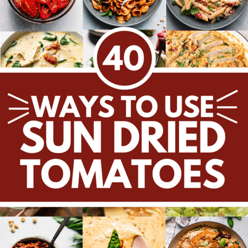 Collage of sun dried tomato recipes with text overlay.