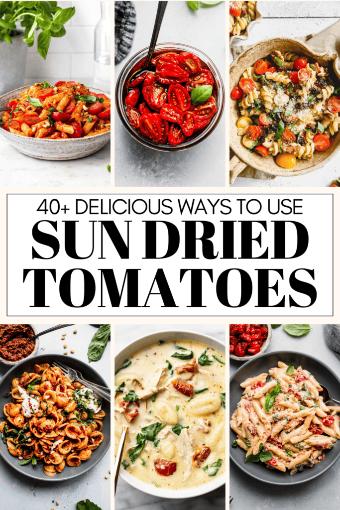40+ Sun Dried Tomato Recipes (How to Use Them)