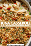 Tuna casserole with cheese pinterest image.