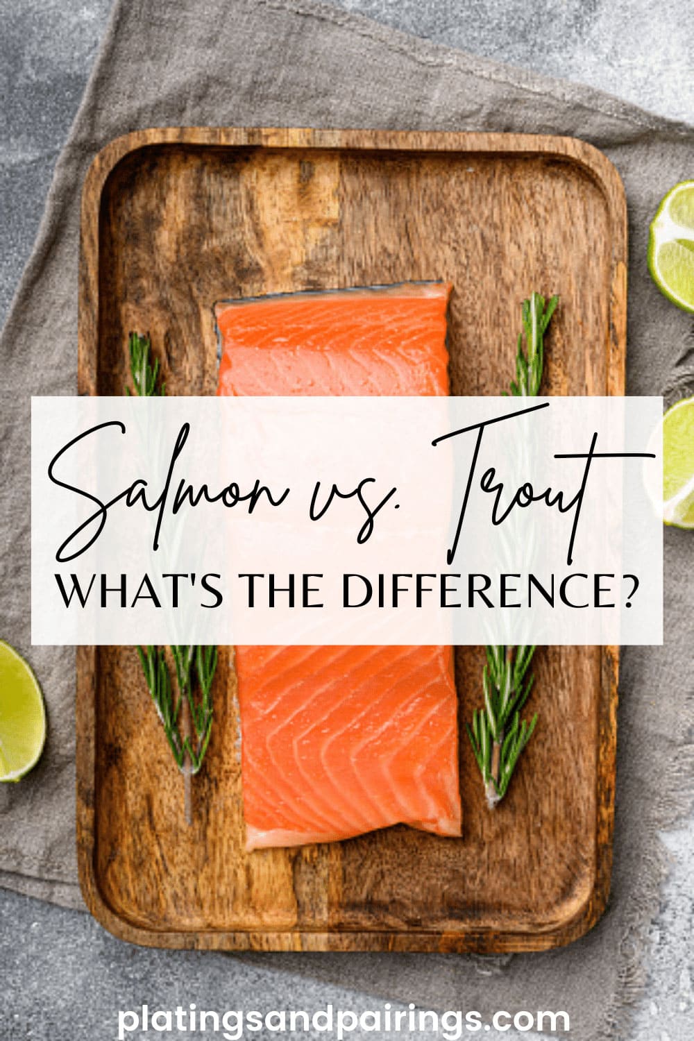 Trout vs. Salmon: The Key Differences - Platings + Pairings