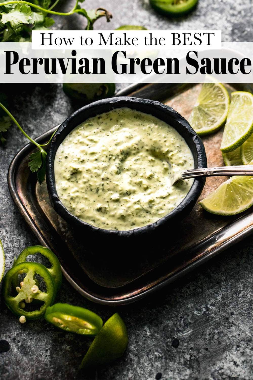 Peruvian Green Sauce Recipe (Aji Verde) Platings + Pairings