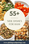 Collage of side dishes for ham with text overlay.
