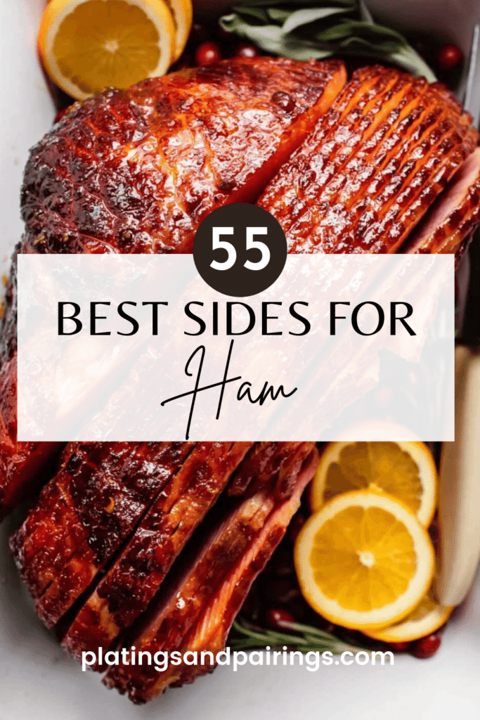 Picture of ham with text overlay - best sides for ham.