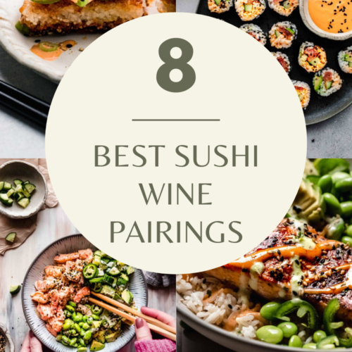 The BEST Wine with Sushi Pairings 8 Wines to Try!