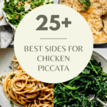 Collage of sides for chicken piccata with text overlay.