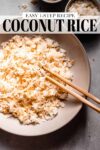 Rice Cooker Coconut Rice – Platings + Pairings