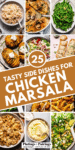 COLLAGE OF SIDES FOR CHICKEN MARSALA WITH TEXT OVERLAY.