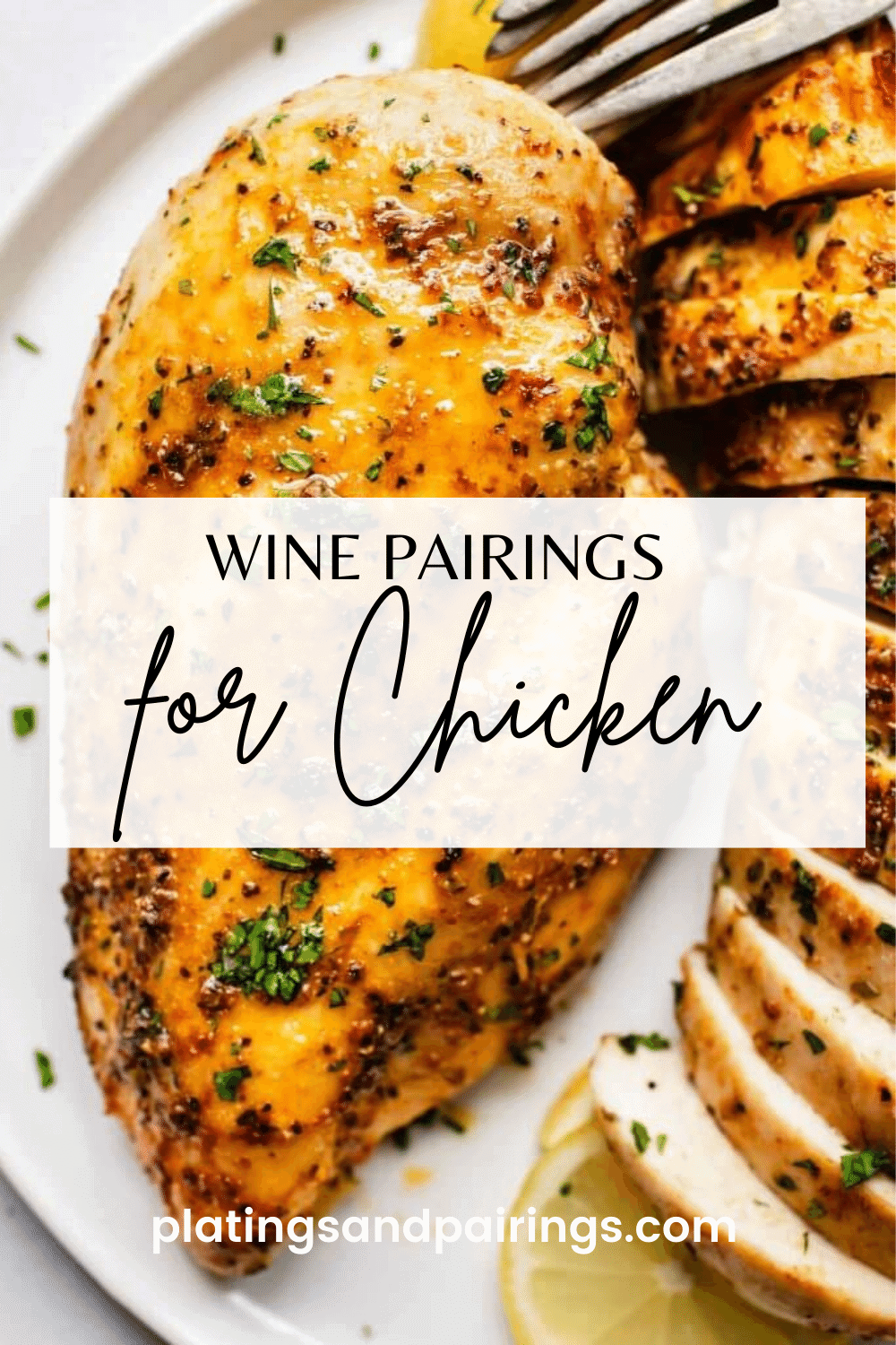 COOKED CHICKEN BREAST WITH TEXT OVERLAY - WINE PAIRINGS FOR CHICKEN.