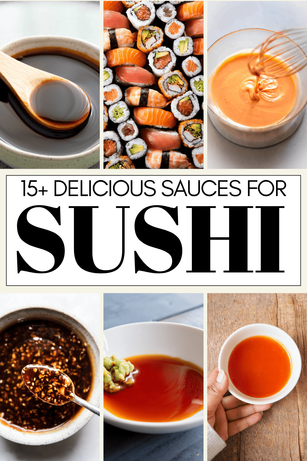 Collage of sushi sauces with text overlay - sauces for sushi.
