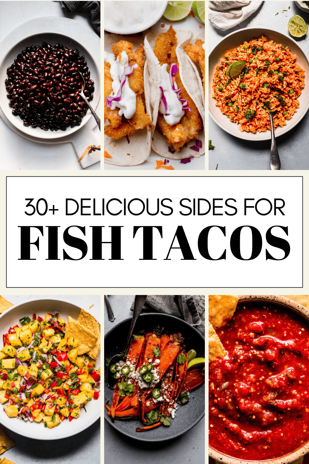 Collage of fish taco side dishes with text overlay - best sides for fish tacos.