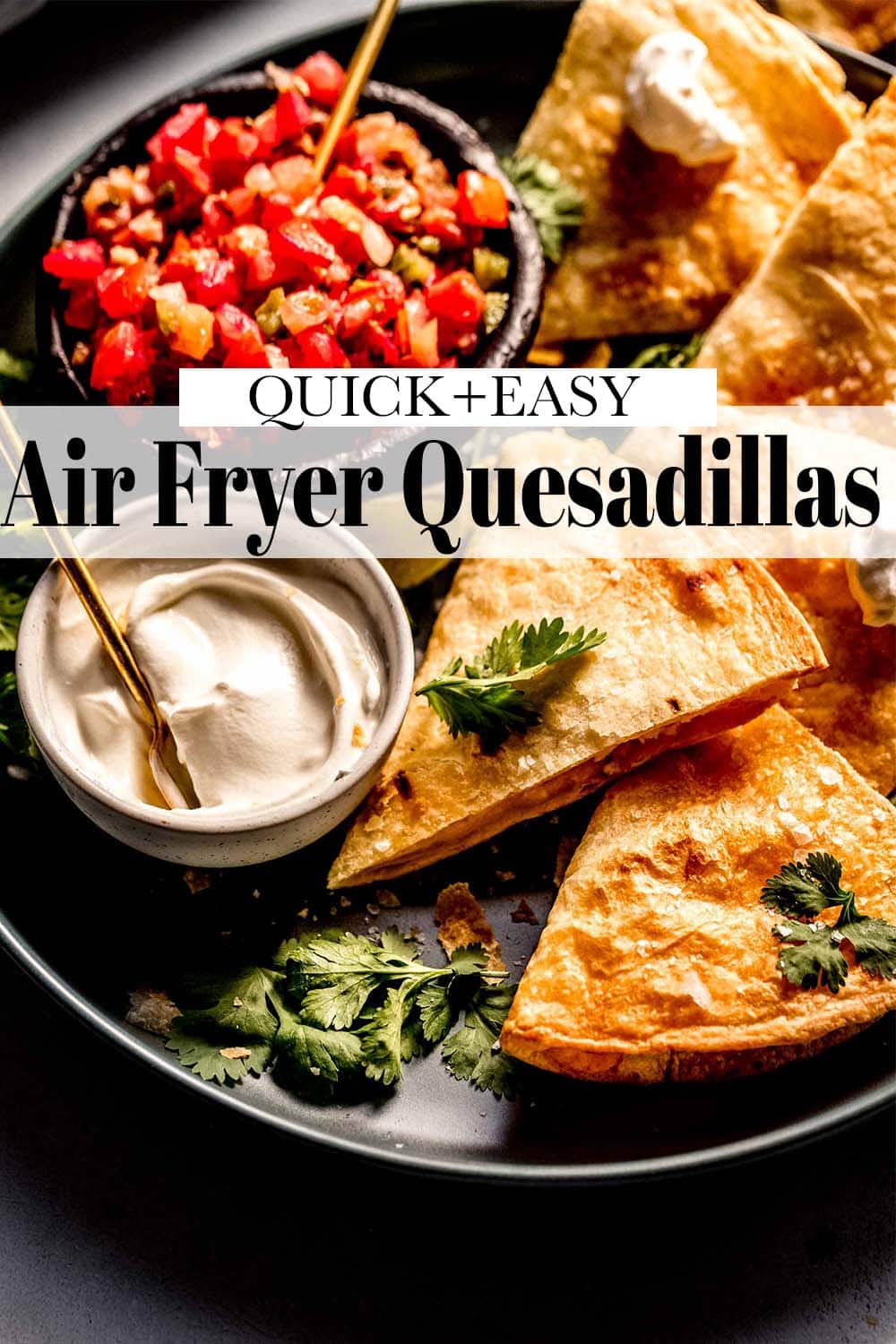 Air Fryer Quesadillas (Quick + Easy Recipe)
