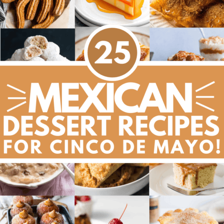 COLLAGE OF CINCO DE MAYO DESSERTS WITH TEXT OVERLAY