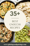 Collage of gnocchi dishes with text overlay - best gnocchi recipes.