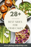 Collage of side dishes for crab cakes with text overlay - what to serve with crab cakes.