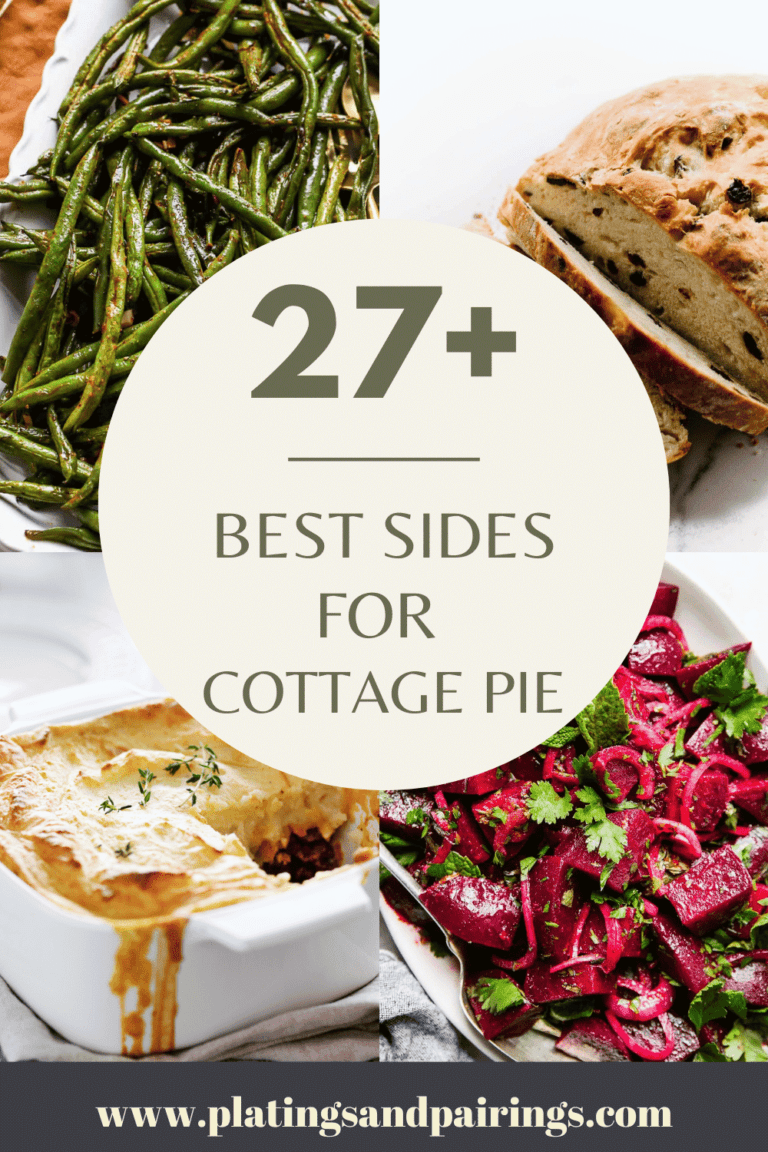 What to Serve with Cottage Pie (27+ BEST Side Dishes)
