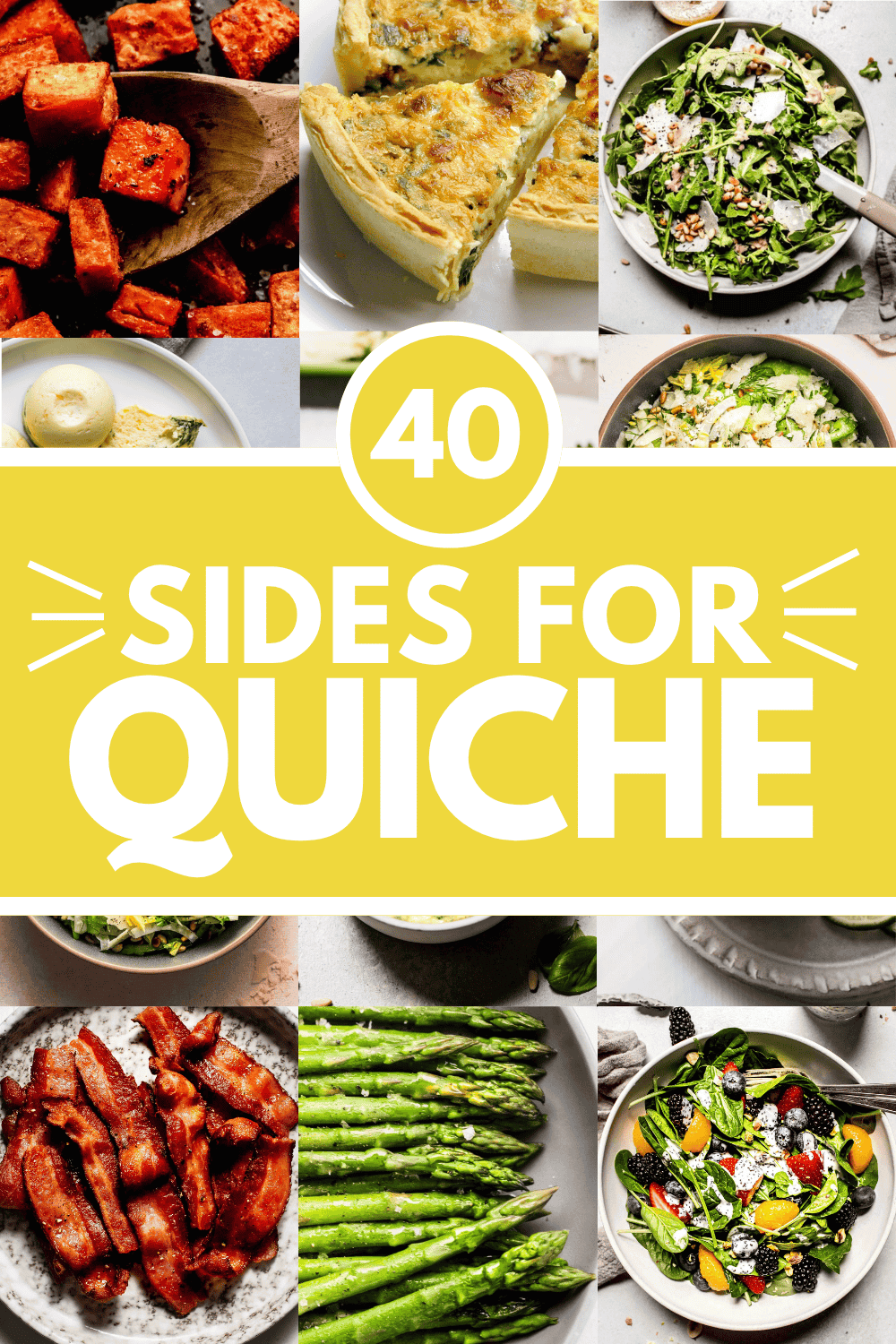 Collage of sides for quiche with text overlay.