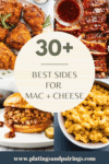 Collage of side dishes for mac and cheese with text overlay - what to serve with mac and cheese.