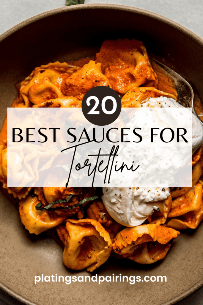 Tortellini in cream sauce with text overlay - best sauces for tortellini. 