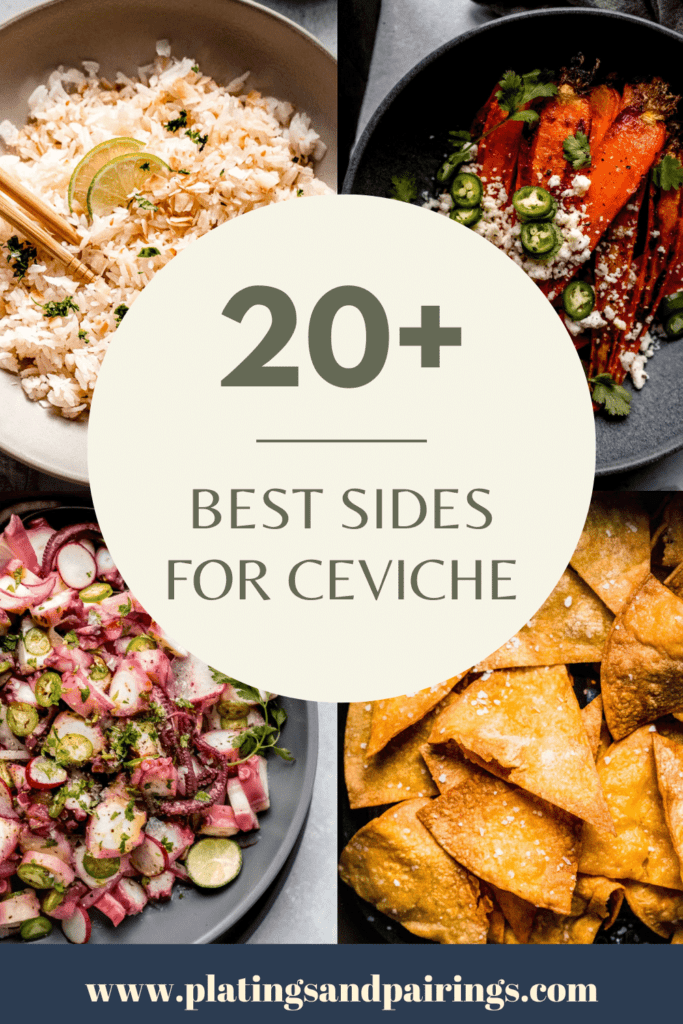 What to Serve with Ceviche 20+ Easy Side Dishes