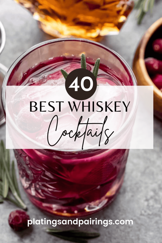 whiskey cocktail with text overlay - best whiskey cocktails. 