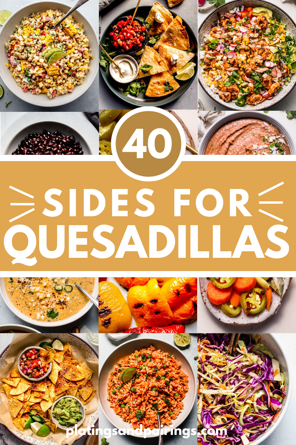 Collage of sides for quesadillas with text overlay.