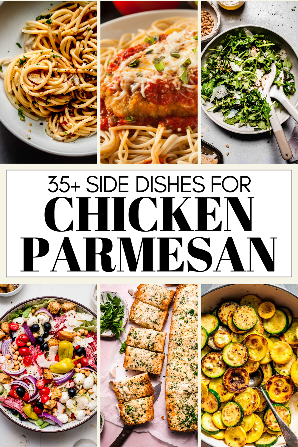 Collage of sides for chicken parm with text overlay - what to serve with chicken parmesan.