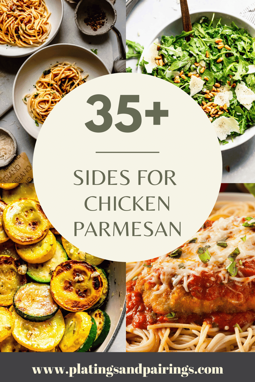 Collage of sides for chicken parm with text overlay - what to serve with chicken parmesan.