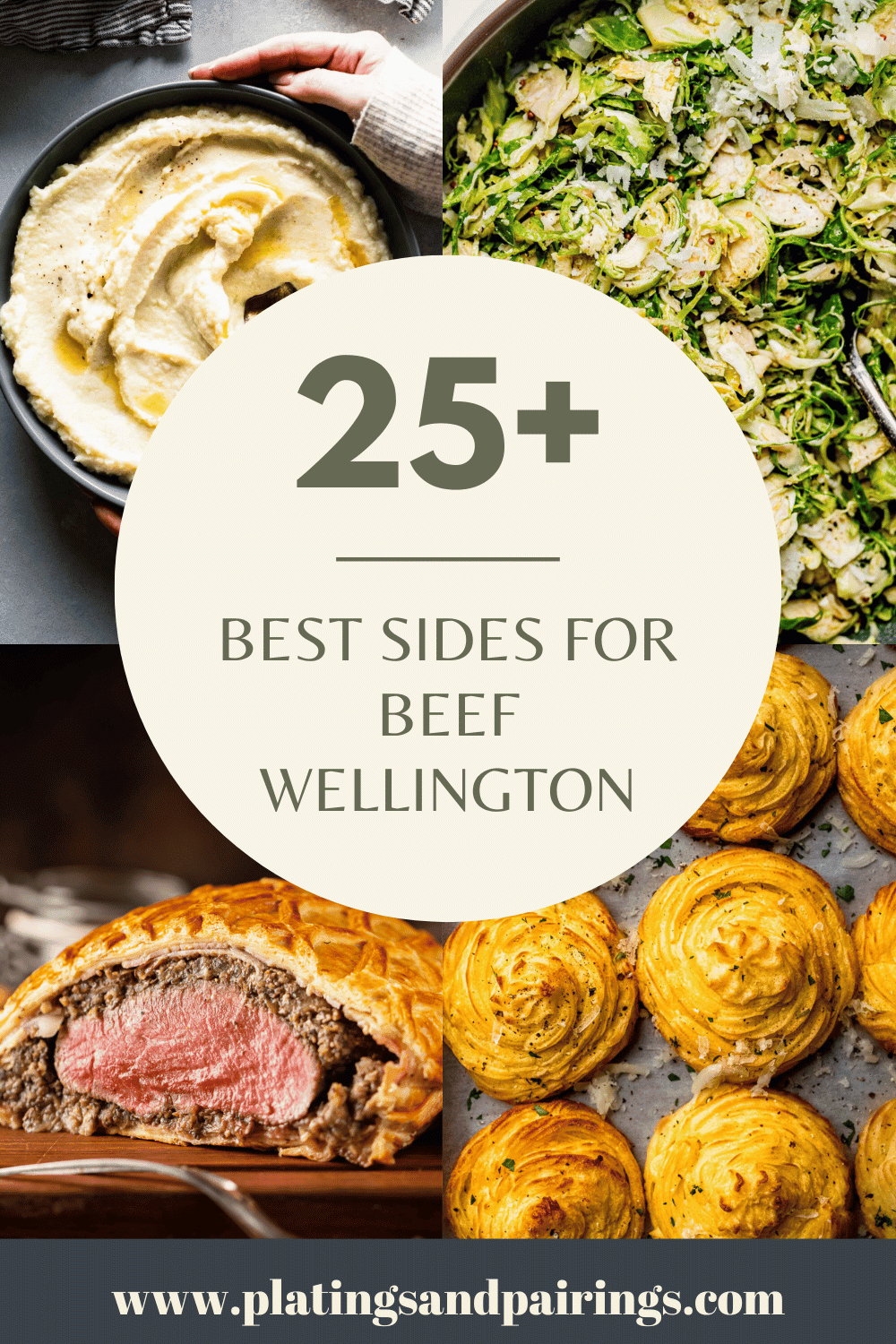 Collage of side dishes for beef wellington with text overlay - what to serve with beef wellington.