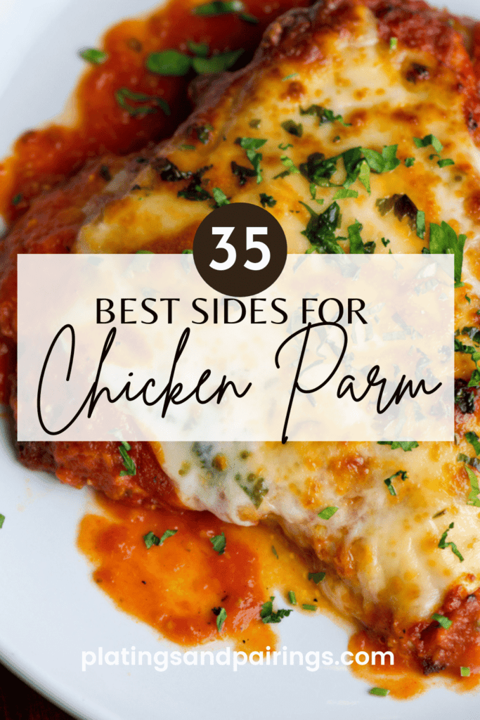 Chicken parmesan with text overlay - best sides for chicken parm. 