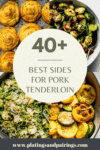 Collage of sides for pork tenderloin with text overlay.