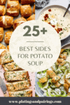 Collage of sides for potato soup with text overlay - what to serve with potato soup.