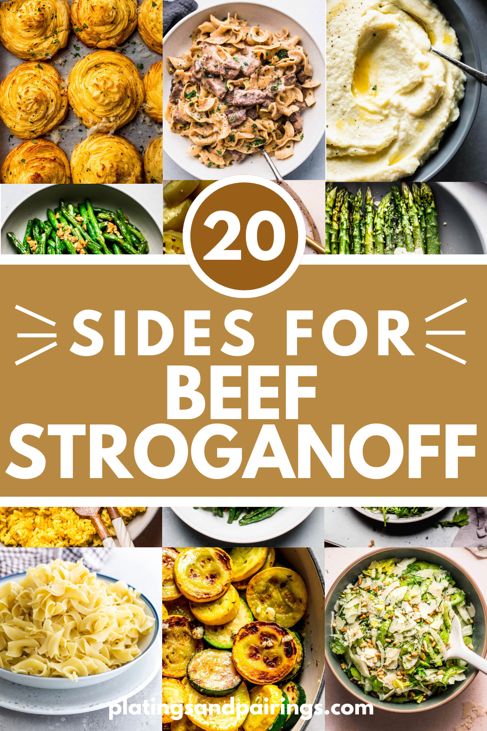 COLLAGE OF WHAT TO SERVE WITH BEEF STROGANOFF WITH TEXT OVERLAY.