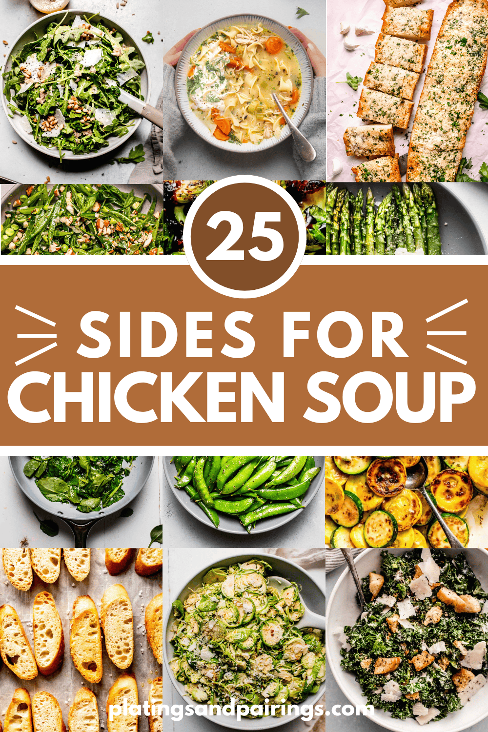 Collage of what to serve with chicken noodle soup with text overlay
