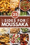 Collage of sides for moussaka with text overlay.