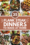 Collage of flank steak recipes with text overlay.