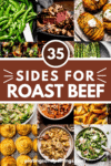 Collage of sides for roast beef with text overlay.