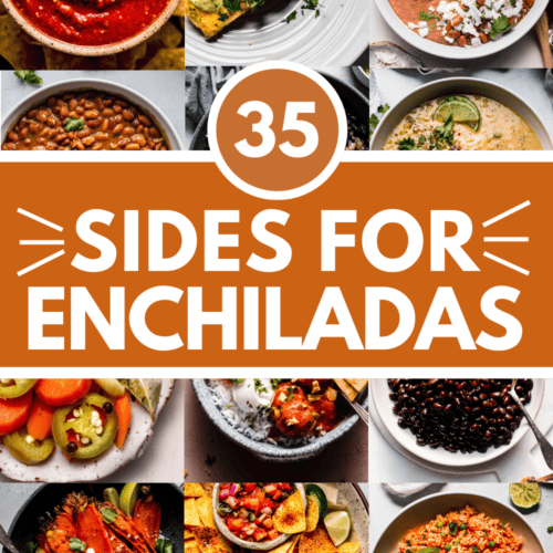 Collage of sides for enchiladas with text overlay - what to serve with enchiladas.