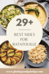 Collage of what to serve with ratatouille with text overlay.