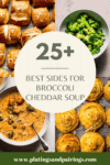 Collage of sides for broccoli cheddar soup with text overlay - what to eat with broccoli cheddar soup.