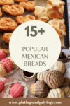 Collage of Mexican breads with text overlay.